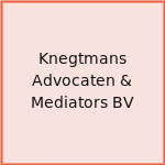 Knegtmans Advocaten & Mediators BV